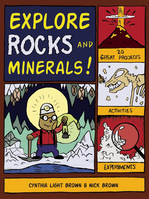 Title details for Explore Rocks and Minerals! by Cynthia  Light Brown - Wait list